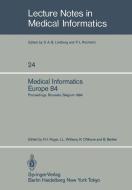 Medical Informatics Europe 84 edito da Springer Berlin Heidelberg