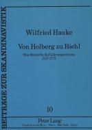 Von Holberg zu Biehl di Wilfried Hauke edito da Lang, Peter GmbH