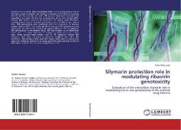 Silymarin protection role in modulating ribavirin genotoxicity di Nahed Hussien edito da LAP Lambert Academic Publishing