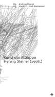 Kunst der Attrappe di Herwig Steiner edito da Passagen Verlag Ges.M.B.H