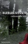 Barbara Wensch di Patricia Christner edito da Books on Demand