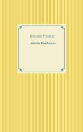 Unterm Birnbaum di Theodor Fontane edito da Books on Demand