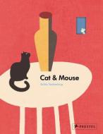 Cat And Mouse di Britta Teckentrup edito da Prestel