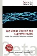 Salt Bridge (Protein and Supramolecular) edito da Betascript Publishing