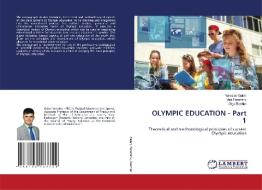 OLYMPIC EDUCATION - Part 1 di Yaroslav Galan, Vira Perederiy, ¿Lga Beshlei edito da LAP LAMBERT Academic Publishing