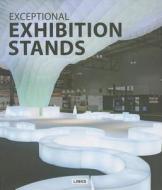 Exceptional Exhibition Stands di Jacobo Krauel edito da Leading International Key Services Barcelona, S.a.