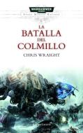 La batalla del Colmillo di Chris Wraight edito da Ediciones Minotauro