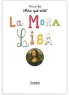 La Mona Lisa di Patricia Geis edito da Combel Ediciones Editorial Esin, S.A.