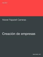 Creacion De Empresas di Manel Rajadell Carreras edito da Ediciones Upc