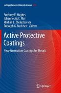 Active Protective Coatings edito da Springer