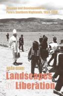 Landscapes Of Liberation di Noah Oehri edito da Leuven University Press