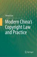 Modern China's Copyright Law and Practice di Yimeei Guo edito da Springer Singapore