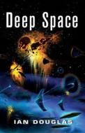 Deep Space di Ian Douglas edito da HarperCollins Publishers