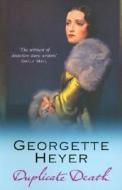 Duplicate Death di Georgette Heyer edito da Cornerstone