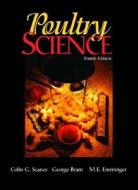Poultry Science di Colin G. Scanes, George Brant, M.E. Ensminger edito da Pearson Education (us)