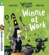 Read With Oxford: Stage 4: Winnie And Wilbur: Winnie At Work di Laura Owen edito da Oxford University Press