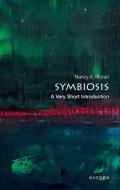 Symbiosis: A Very Short Introduction di Nancy A Moran edito da Oxford University Press, USA