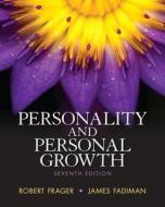 Personality And Personal Growth Plus New Mysearchlab With Etext -- Access Card Package di Robert Frager, James Fadiman edito da Pearson Education (us)
