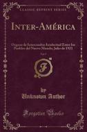 Inter-america, Vol. 5 di Unknown Author edito da Forgotten Books