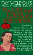Life and Loves of a She-Devil di Fay Weldon edito da Random House LCC US