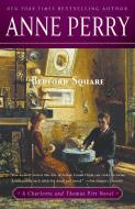Bedford Square di Anne Perry edito da BALLANTINE BOOKS