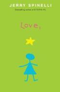 Love, Stargirl di Jerry Spinelli edito da Alfred A. Knopf Books for Young Readers