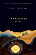 Insomnia: Poems di Linda Pastan edito da W W NORTON & CO