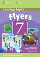 Cambridge Young Learners English Tests 7 Flyers Student's Book di Cambridge ESOL edito da Cambridge University Press