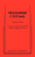 Vrooommm! a Nascomedy di Janet Allard edito da SAMUEL FRENCH TRADE