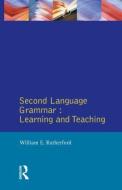 Second Language Grammar di William E. Rutherford edito da Taylor & Francis Ltd