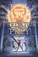 Predator vs. Prey di Lisa Mcmann edito da TURTLEBACK BOOKS