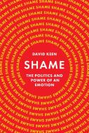 Shame di David Keen edito da Princeton University Press