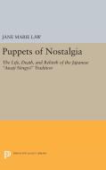 Puppets of Nostalgia di Jane Marie Law edito da Princeton University Press