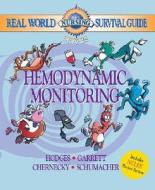 Real World Nursing Survival Guide: Hemodynamic Monitoring di Rebecca K. Hodges, Kitty Garrett, Cynthia C. Chernecky, Lori Schumacher edito da Elsevier Health Sciences