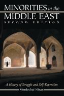 Minorities in the Middle East di Mordechai Nisan edito da McFarland and Company, Inc.