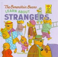 The Berenstain Bears Learn about Strangers di Stan Berenstain, Jan Berenstain edito da Perfection Learning