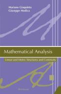 Mathematical Analysis di Mariano Giaquinta, Giuseppe Modica edito da Birkhäuser Boston