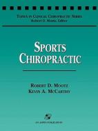 Sports Chiropractic di Robert D. Mootz edito da Jones and Bartlett