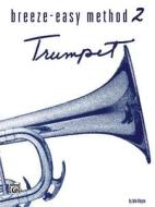 Breeze Easy Trumpetcornetbk2 di John Kinyon edito da Alfred Publishing Co.(uk)ltd