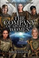 A Company Of Apostolic Women edito da Worldwide Publishing Group