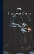 Platonis Opera; Volume 3 di Plato edito da LEGARE STREET PR