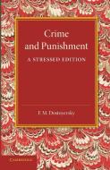 Crime and Punishment di Fyodor Dostoyevsky edito da Cambridge University Press