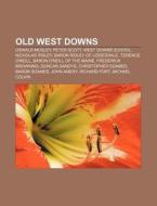 Old West Downs: Oswald Mosley, Peter Sco di Books Llc edito da Books LLC, Wiki Series