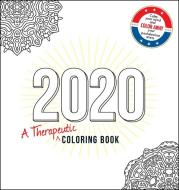 2020: A Therapeutic Coloring Book di Adams Media edito da ADAMS MEDIA