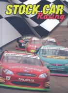 Stock Car Racing di Tom Greve edito da Rourke Publishing (FL)