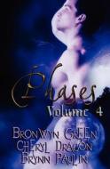 Phases: Volume Four di Brynn Paulin, Bronwyn Green, Cheryl Dragon edito da Resplendence Publishing, LLC