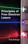 Principles Of Free Electron Lasers edito da Ny Research Press