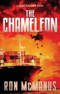 The Chameleon di Ron Mcmanus edito da Bay Beach Books