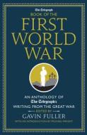 The Telegraph Book of the First World War edito da Aurum Press