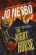The Night House di Jo Nesbo edito da Random House UK Ltd